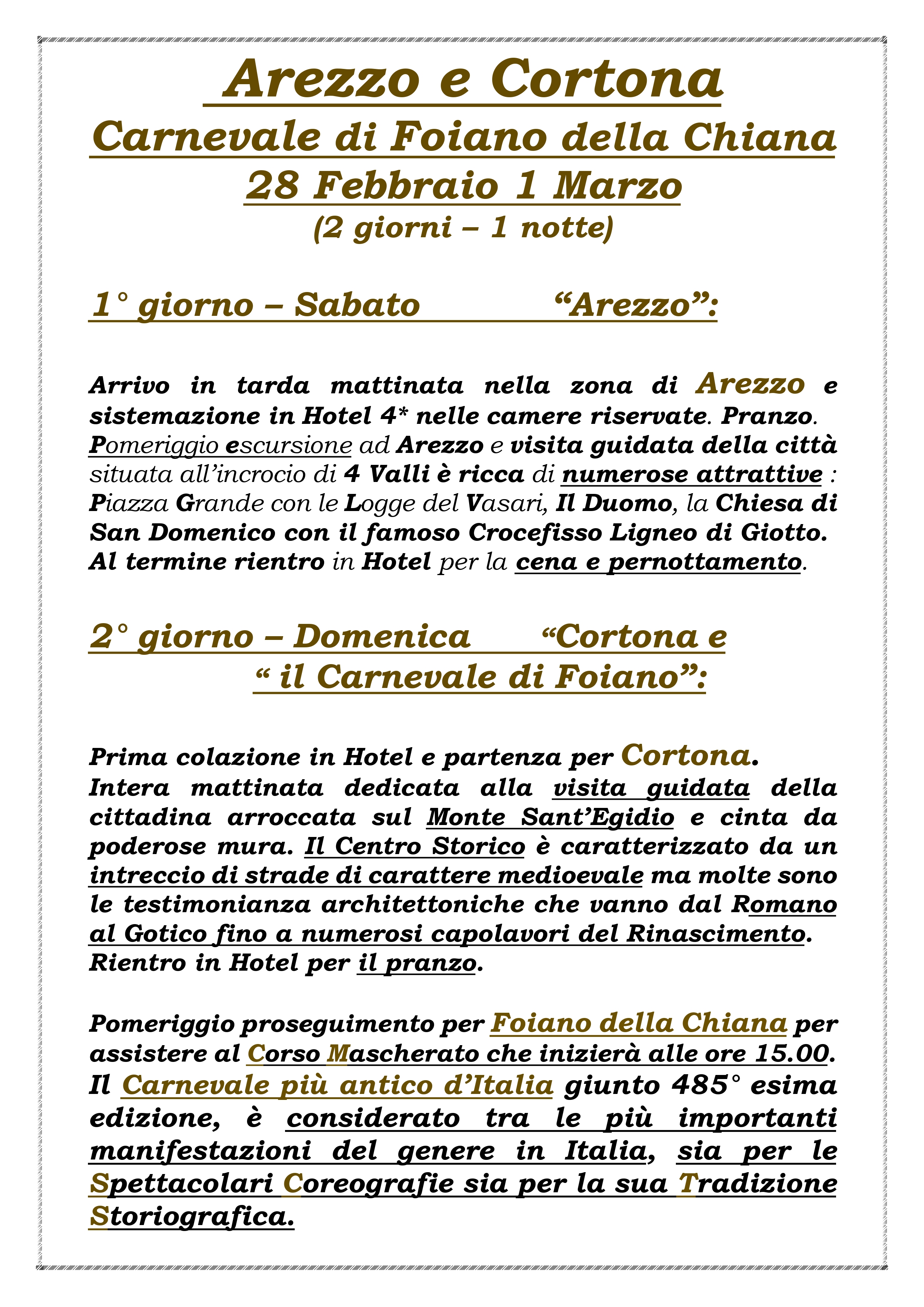 Locandina completa: Arezzo, Cortona e Carnevale di Foiano